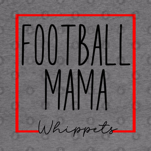Football mama whippets by PixieMomma Co